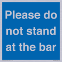 please-do-not-stand-at-the-bar~